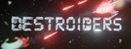 Destroiders