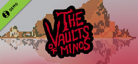 The Vaults of Minos Demo