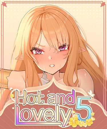 Hot And Lovely 5