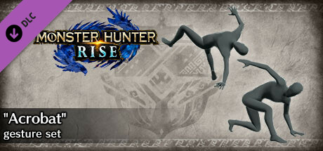 Monster Hunter Rise - 추가 제스처 세트 「아크로뱃」