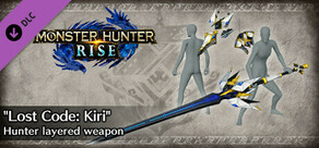 Monster Hunter Rise - "Lost Code: Kiri" Hunter layered weapon (Long Sword)