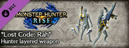Monster Hunter Rise - "Lost Code: Rah" Hunter layered weapon (Dual Blades)