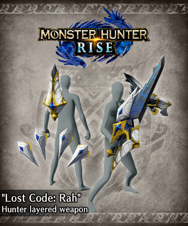 Monster Hunter Rise - "Lost Code: Rah" Hunter layered weapon (Dual Blades)