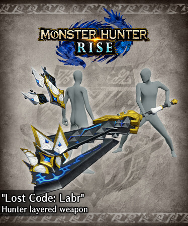 Monster Hunter Rise - "Lost Code: Labr" Hunter layered weapon (Switch Axe)