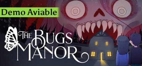 The Bugs Manor 
