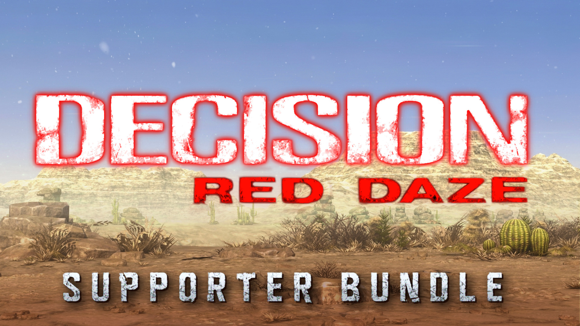 Decision: Red Daze Supporter Bundle #0