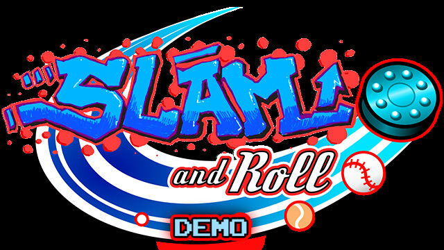 Slam and Roll Demo #0