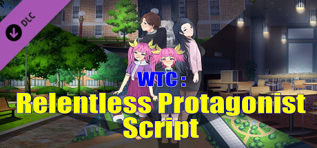 WTC : Relentless Protagonist Script banner image