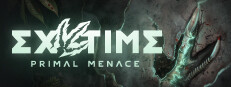 ExTime: Primal Menace