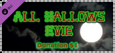 All Hallows Evie - Donation $1