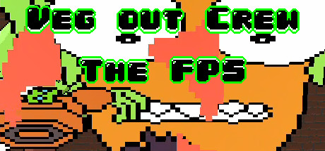 Veg out Crew FPS Cover Image