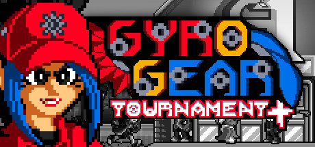 Gyro Gear Tournament+ Cover Image