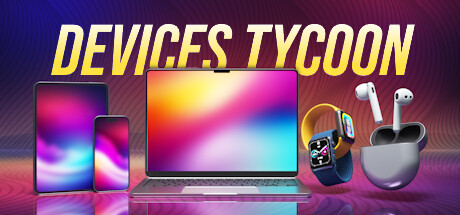 Devices Tycoon Cover Image