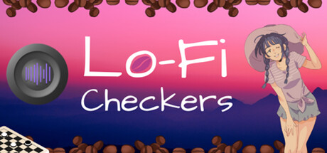 Lofi Checkers