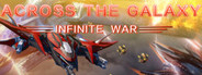 Across the Galaxy: Infinite War