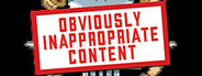 Obviously Inappropriate Content