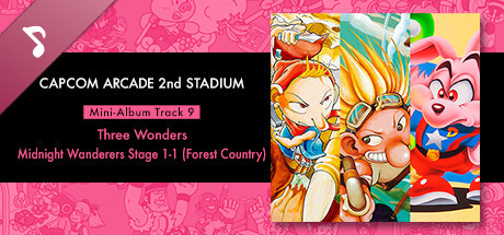 Capcom Arcade 2nd Stadium: Mini-Album Track 9 - Three Wonders - Midnight Wanderers Stage 1-1 (Forest Country)