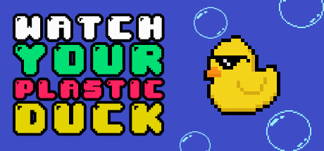 Watch Your Plastic Duck on Steam