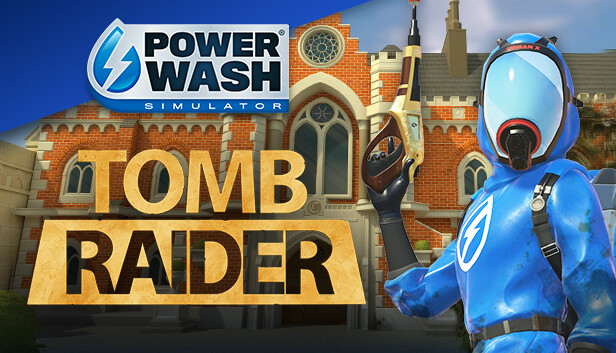 Clean Croft Manor: PowerWash Simulator Gets Free Tomb Raider DLC