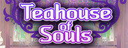 Teahouse of Souls