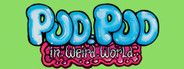 Pud Pud in Weird World