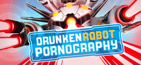Drunken Robot Pornography header image
