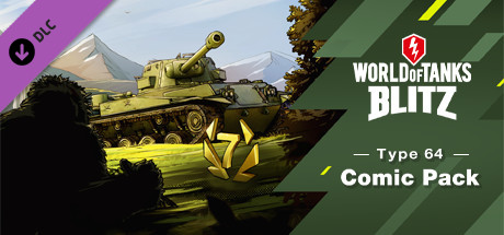 World of Tanks Blitz - Type 64 Comic Pack banner