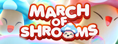 March of Shrooms