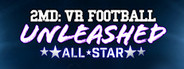 2MD:VR Football Unleashed ALL✰STAR