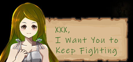 XXX, I Want You to Keep Fighting Cover Image