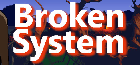 Broken System banner