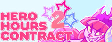 Hero Hours Contract 2: A Factory for Magical Girls