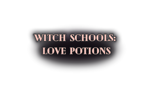 Witch Schools: Love Potions