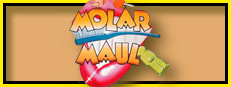 Molar Maul