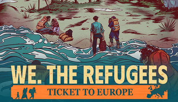 Capsule image of "We. The Refugees: Ticket to Europe" which used RoboStreamer for Steam Broadcasting