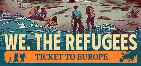 We. The Refugees: Ticket to Europe Cover Image