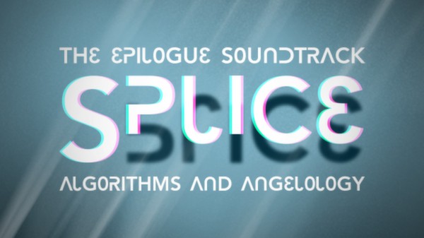 Splice: Epilogue Soundtrack