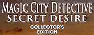 Magic Сity Detective: Secret Desire Collector's Edition