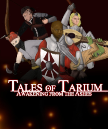 Tales of Tarium: Awakening from the Ashes