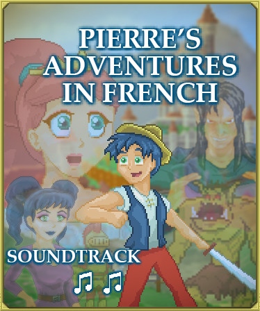 Pierre's Adventures in French - Soundtrack