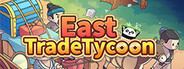 East Trade Tycoon