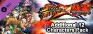 Street Fighter X Tekken: Additional 12 Characters Pack