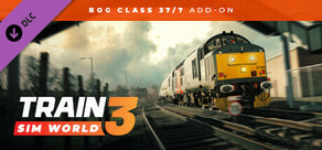 Train Sim World® 3: Rail Operations Group BR Class 37/7 Add-On