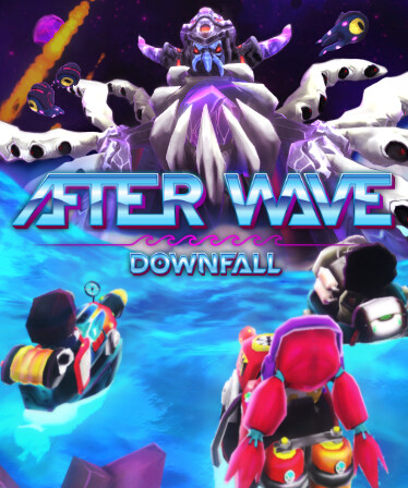 After Wave: Downfall