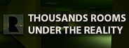 Thousands Rooms Under The Reality
