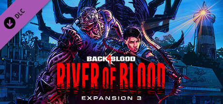 Back 4 Blood - Expansion 3: River of Blood banner image