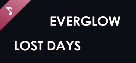 Everglow Lost Days Soundtrack banner image