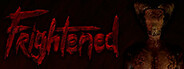 Frightened
