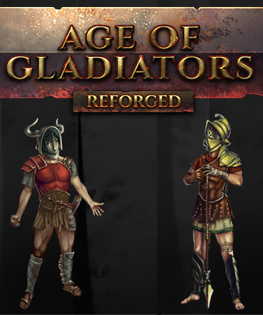 Age of Gladiators Reforged