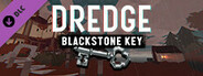 DREDGE - Blackstone Key